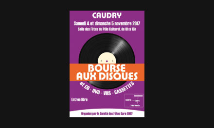 4 ET 5 NOVEMBRE, FOIRE AUX DISQUES À CAUDRY
