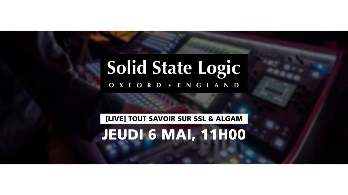 Jeudi 6 Mai – LIVE SSL avec Algam Entreprises