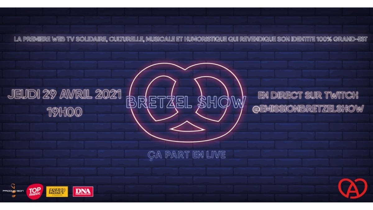 LE BRETZEL SHOW, WEB TV 100% GRAND-EST