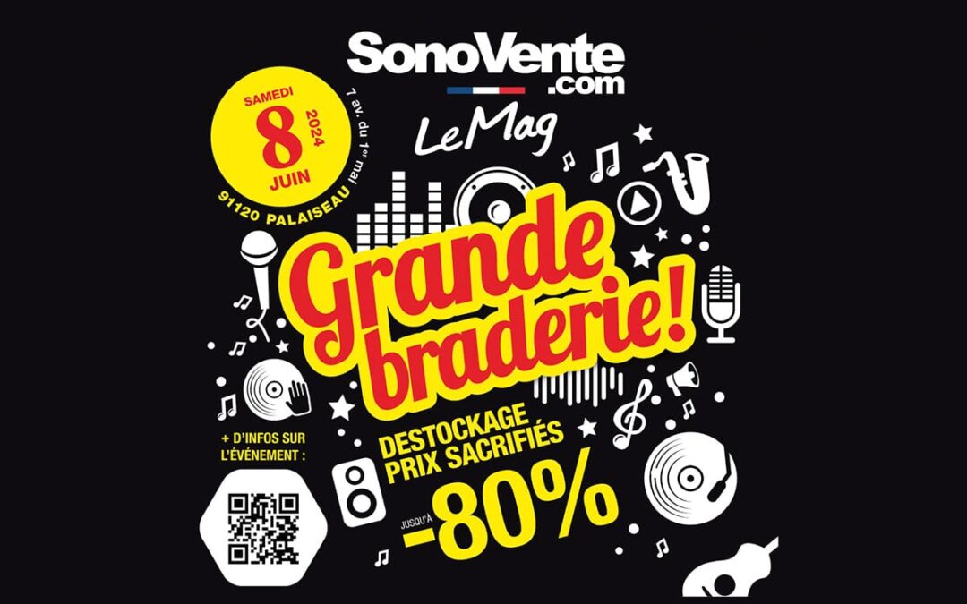 La Grande Braderie SonoVente.com 2024