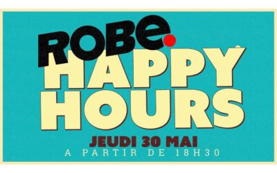Robe Happy Hours, rdv le jeudi 30 mai