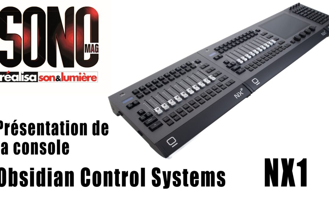 console NX1 d'Obsidian Control Systems