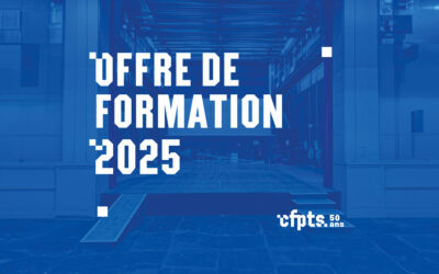 L’offre de formation 2025 du CFPTS est en ligne