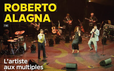 n°509, Roberto Alagna, l’artiste aux multiples facettes