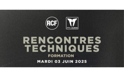 Rencontres Techniques avec RCF et TT+ Audio