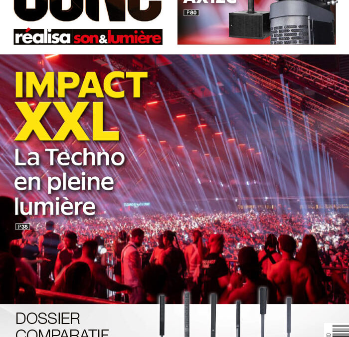 n°520, IMPACT XXL, la Techno en pleine lumière