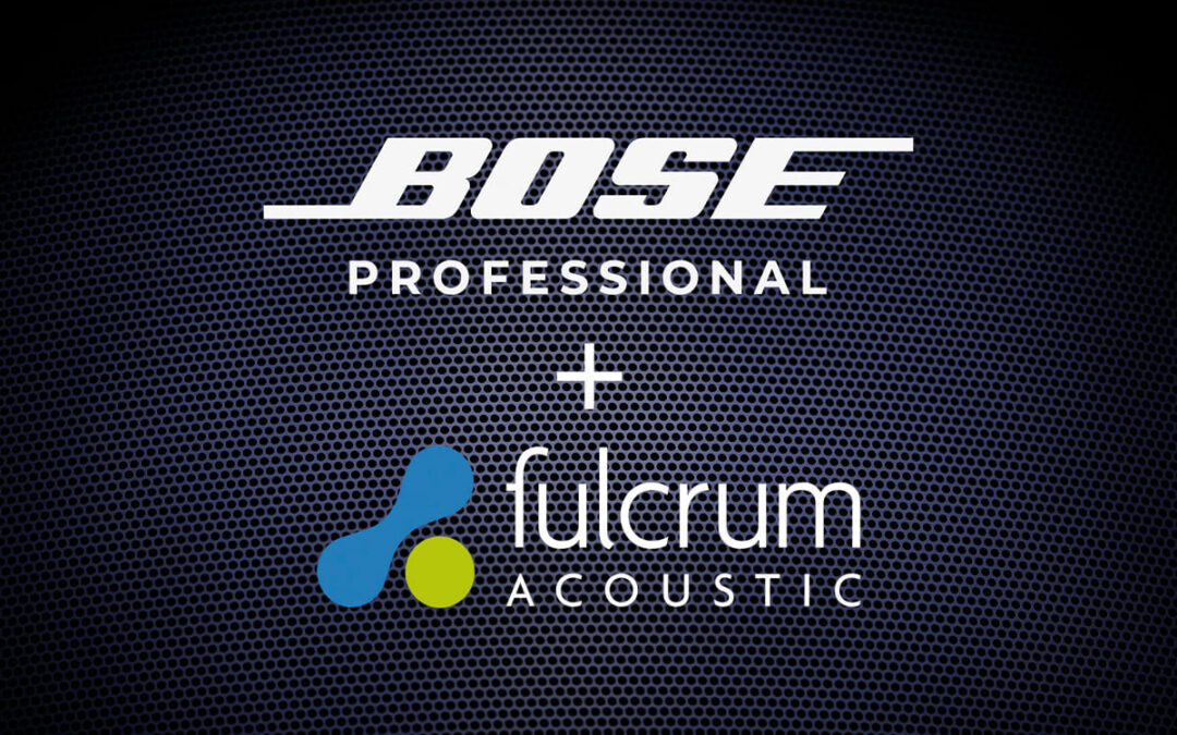 Bose Professional acquiert Fulcrum Acoustic